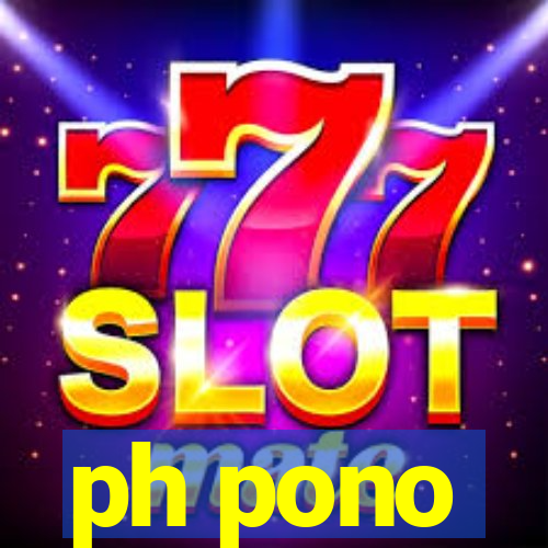 ph pono